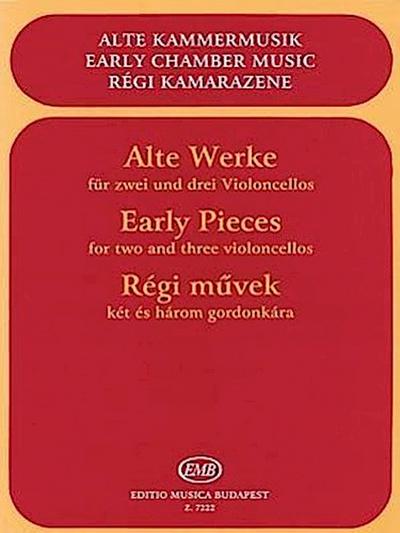 Early Pieces for Two and Three Violoncellos