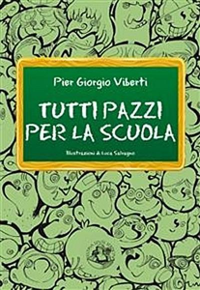 Tutti pazzi per la scuola