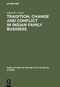 Tradition, change and conflict in indian family bu