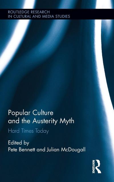 Popular Culture and the Austerity Myth