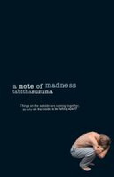 A Note Of Madness
