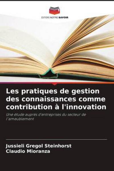 Les pratiques de gestion des connaissances comme contribution à l’innovation
