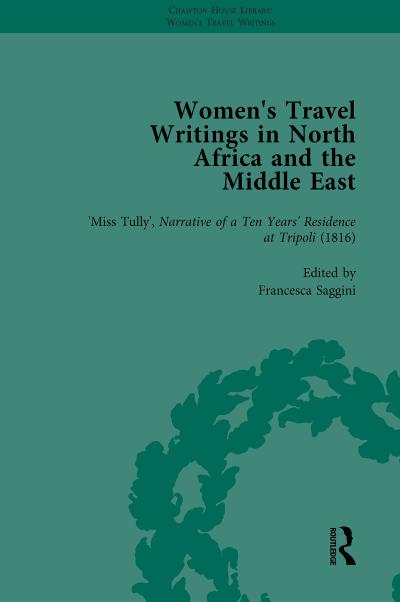 Women’s Travel Writings in North Africa and the Middle East, Part I Vol 3