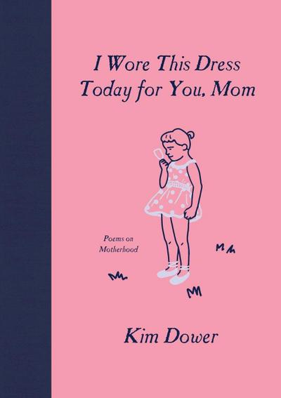 I Wore This Dress Today for You, Mom