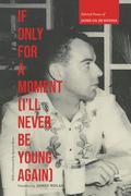 If Only For A Moment (I’ll Never Be Young Again)
