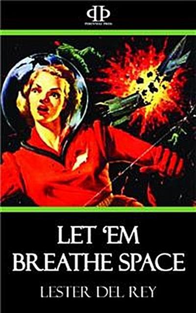Let ’Em Breathe Space
