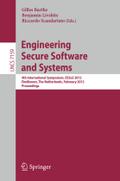 Engineering Secure Software and Systems: 4th International Symposium, ESSoS 2012, Eindhoven, The Netherlands, February, 16-17, 2012, Proceedings (Lecture Notes in Computer Science, 7159, Band 7159)