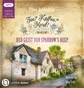 Tee? Kaffee? Mord! - Der Geist von Sparrow’s Deep