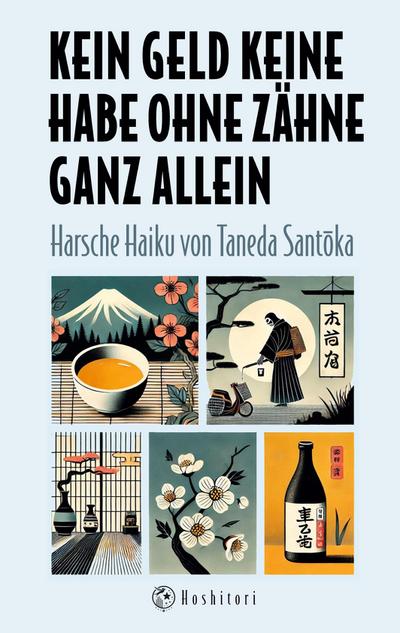 Kein Geld keine Habe ohne Zähne ganz allein