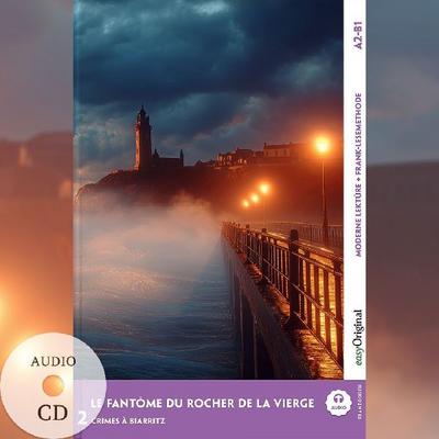 Le Fantôme du Rocher de la Vierge - Französische Krimi-Lektüre A2-B1 (+ Audio-CD) 