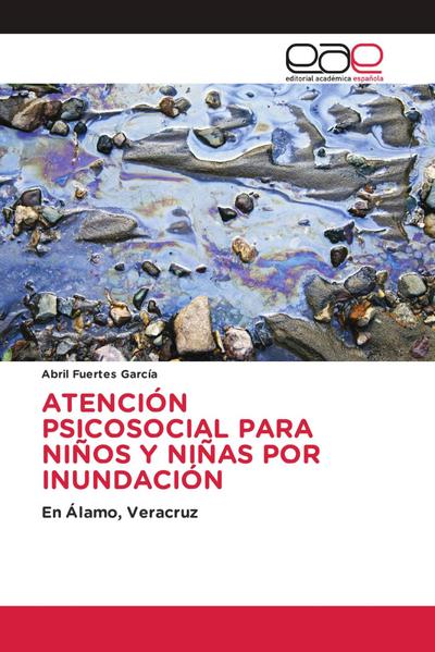 ATENCIÓN PSICOSOCIAL PARA NIÑOS Y NIÑAS POR INUNDACIÓN