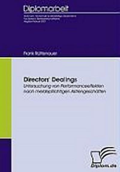 Directors’ Dealings - Untersuchung von Performanceeffekten nach meldepflichtigen Aktiengeschäften