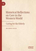 Historical Reflections on Care in the Western World