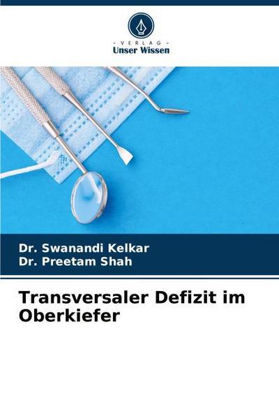 Transversaler Defizit im Oberkiefer