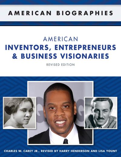 American Inventors, Entrepreneurs, and Business Visionaries, Revised Edition