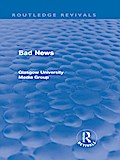 Bad News (Routledge Revivals)