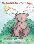 The Bear with the Gruff Voice
