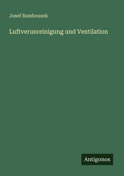 Luftverunreinigung und Ventilation
