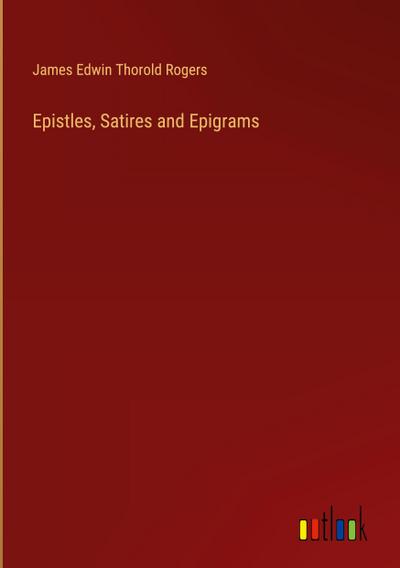 Epistles, Satires and Epigrams