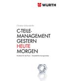 C-Teile-Management. Gestern - Heute - Morgen