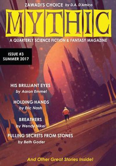 Mythic #3: Summer 2017
