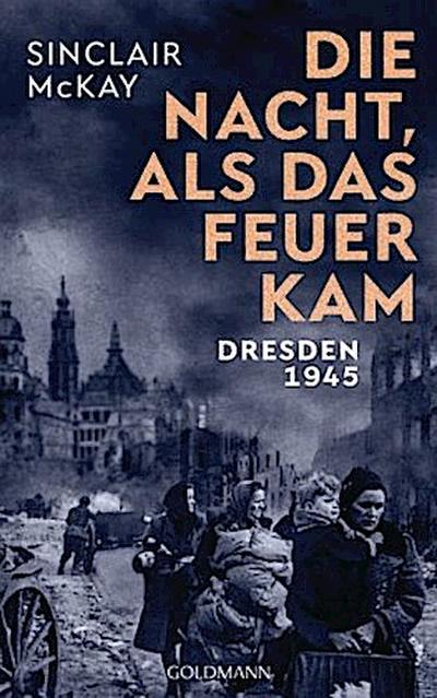 Die Nacht, als das Feuer kam