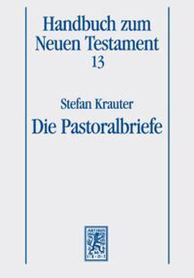 Die Pastoralbriefe