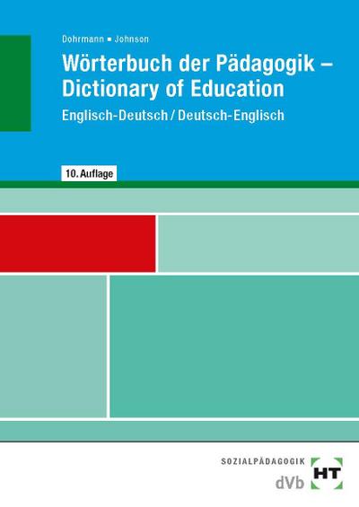 Wörterbuch der Pädagogik, Englisch-Deutsch/ Deutsch-Englisch