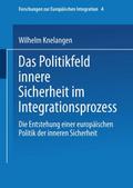 Das Politikfeld innere Sicherheit im Integrationsp