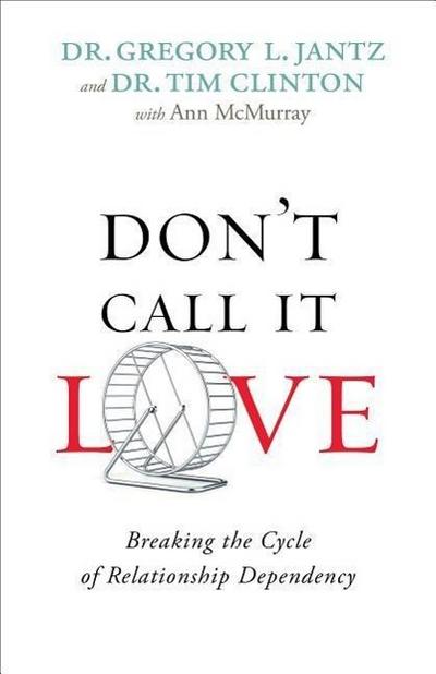 Don’t Call It Love