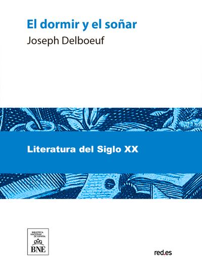 El dormir y el soñar