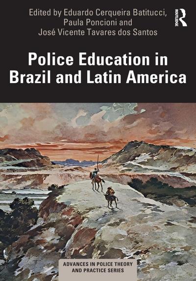 Police Education in Brazil and Latin America