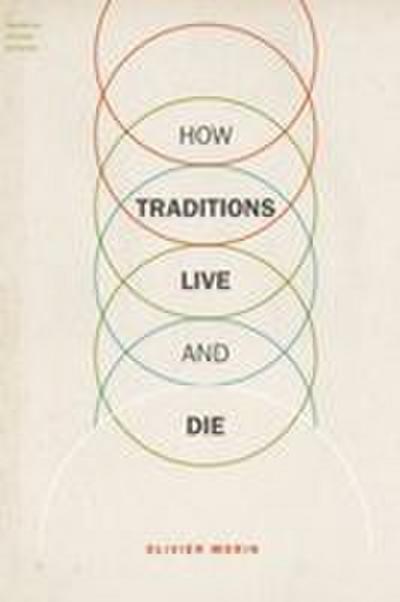 How Traditions Live and Die