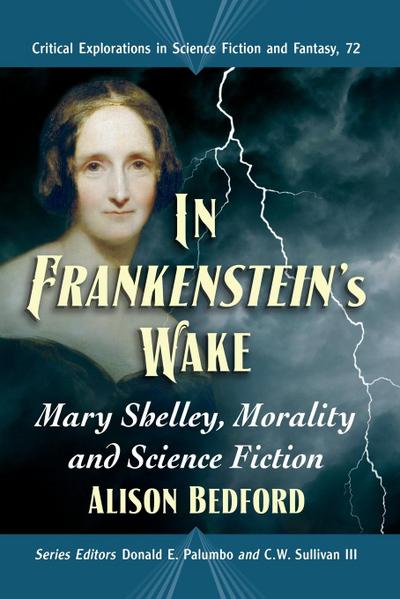 In Frankenstein’s Wake