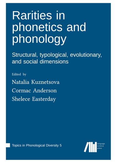 Rarities in phonetics and phonology