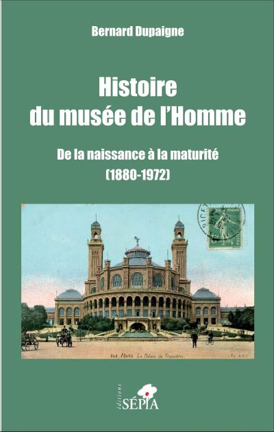Histoire du musee de l’Homme