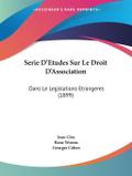 Serie D’Etudes Sur Le Droit D’Association