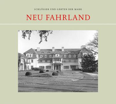 Neu Fahrland (Schlösser und Gärten der Mark)