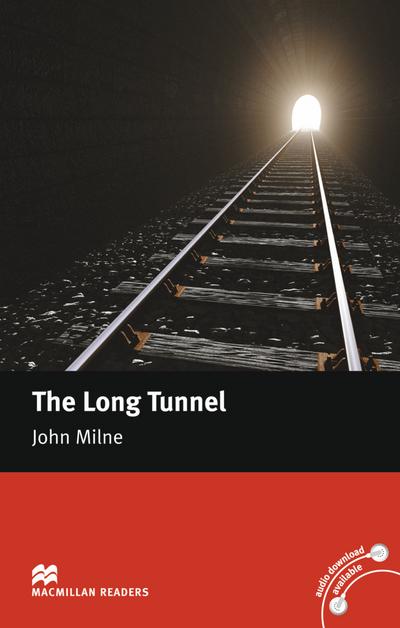 The Long Tunnel: Lektüre (ohne Audio-CD) (Macmillan Readers)