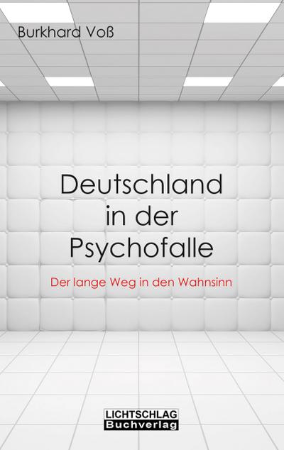 Deutschland in der Psychofalle