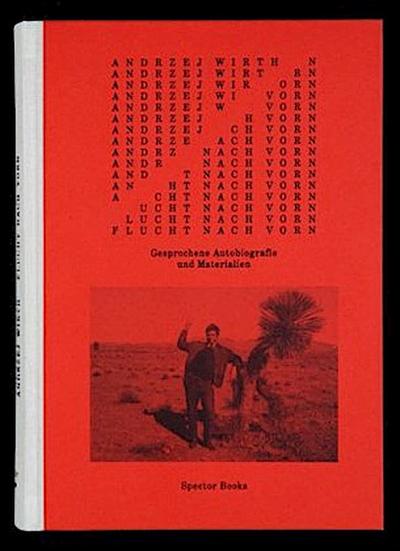 Andrzej Wirth: Flucht nach vorn