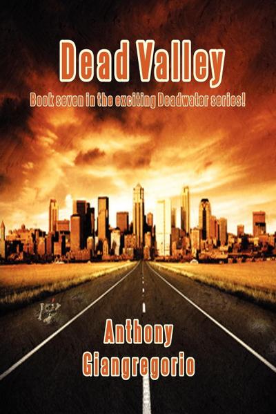Dead Valley (Deadwater series Book 7)