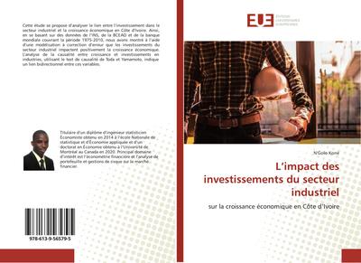 L’impact des investissements du secteur industriel