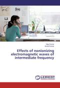 Effects of nonionizing electromagnetic waves of in