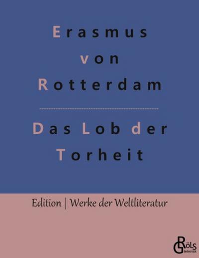 Das Lob der Torheit