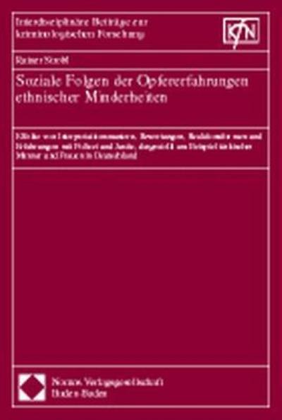 Soziale Folgen der Opfererfahrungen ethnischer Minderheiten