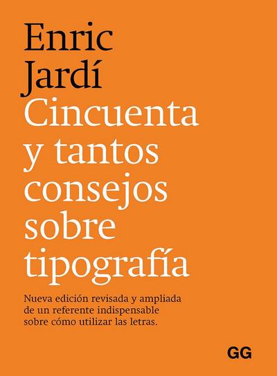 Cincuenta y tantos consejos sobre tipografía