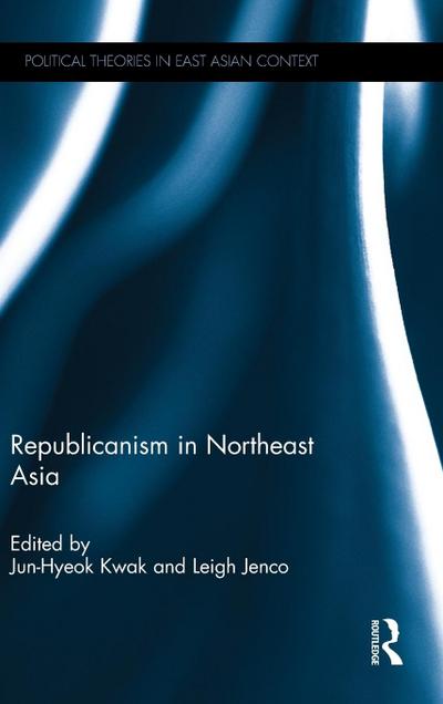 Republicanism in Northeast Asia