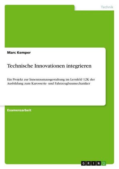Technische Innovationen integrieren
