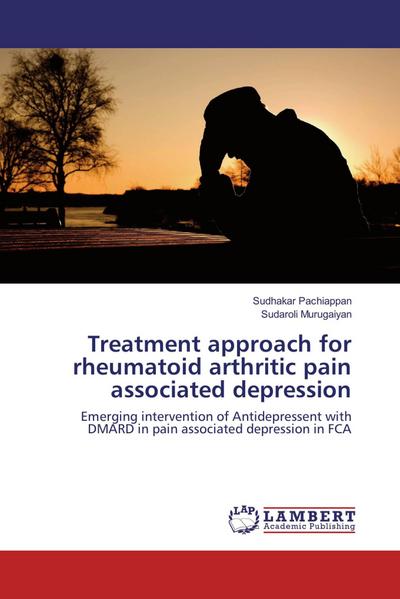 Treatment approach for rheumatoid arthritic pain associated depression